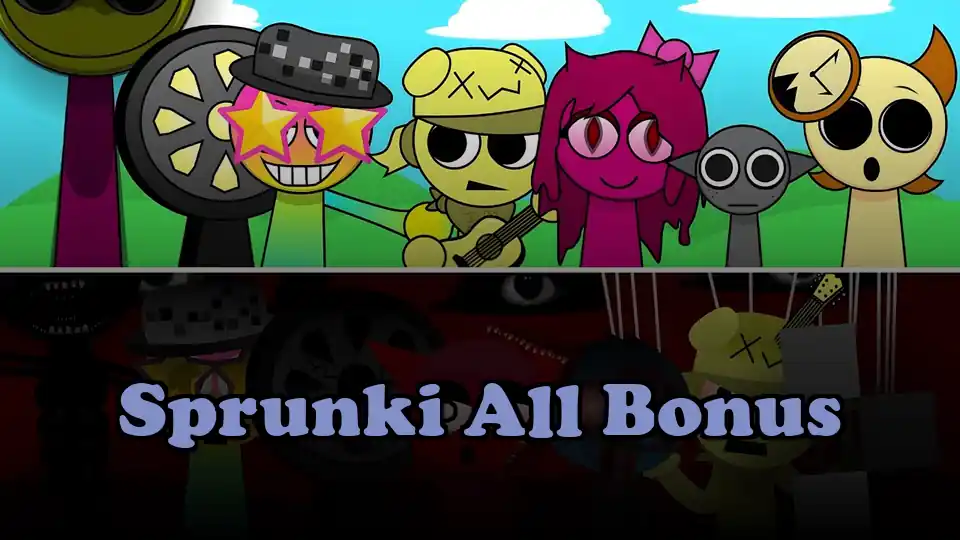 Sprunki All Bonus